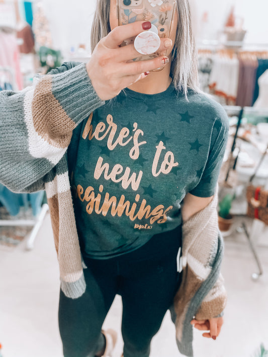 Here’s to New Beginnings Tee