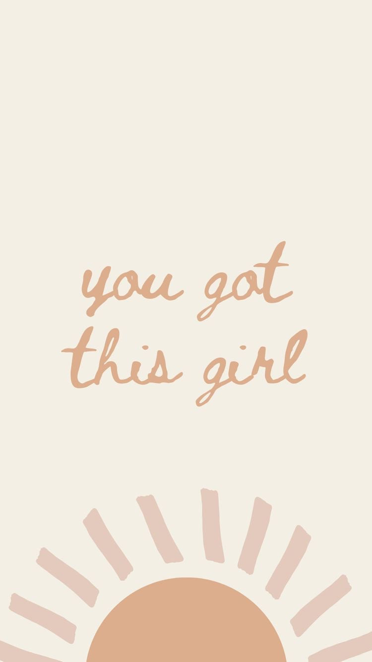 YOU GOT THIS GIRL