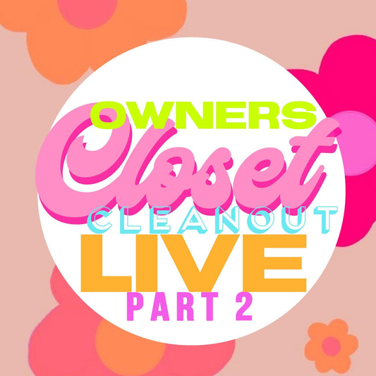 Owners Closet Cleanout!!
